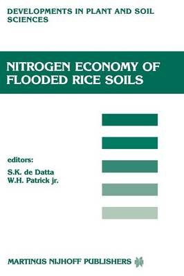 Nitrogen Economy of Flooded Rice Soils : Proceedings of a symposium on the Nitrogen Economy of Flooded Rice Soils, Washington DC, 1983