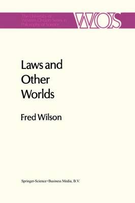 Laws and Other Worlds By Fred Wilson 9789401085670 (Paperback)