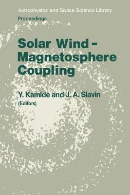 Solar Wind ? Magnetosphere Coupling 9789401086004 (Paperback)