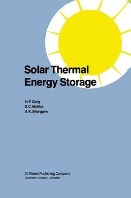 Solar Thermal Energy Storage By Garg, H.P. 9789401088411 (Paperback)