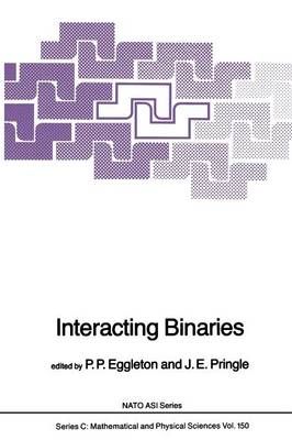 Interacting Binaries By Eggleton, P.P. 9789401088565 (Paperback)