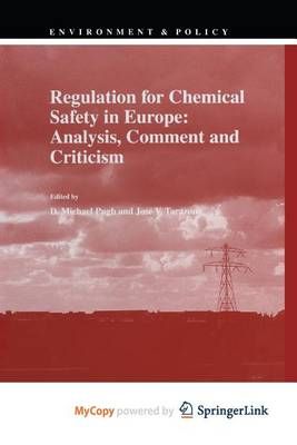 Regulation for Chemical Safety in Europe 9789401153171 (Paperback)