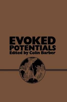 Evoked Potentials By Colin Barber (editor) 9789401166478 (Paperback)