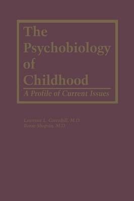 The Psychobiology of Childhood 9789401167031 (Paperback)