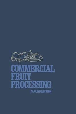 Commercial Fruit Processing By Jasper Woodroof (editor) 9789401173872