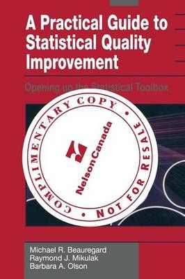 A Practical Guide to Statistical Quality Improvement 9789401179959
