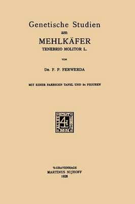 Genetische Studien Am Mehlkäfer Tenebrio Molitor L 9789401184083