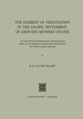 The Element of Negotiation in the Pacific Settlement of Disputes Between States