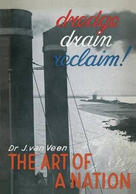 Dredge Drain Reclaim By Johan Van Veen 9789401516693 (Paperback)