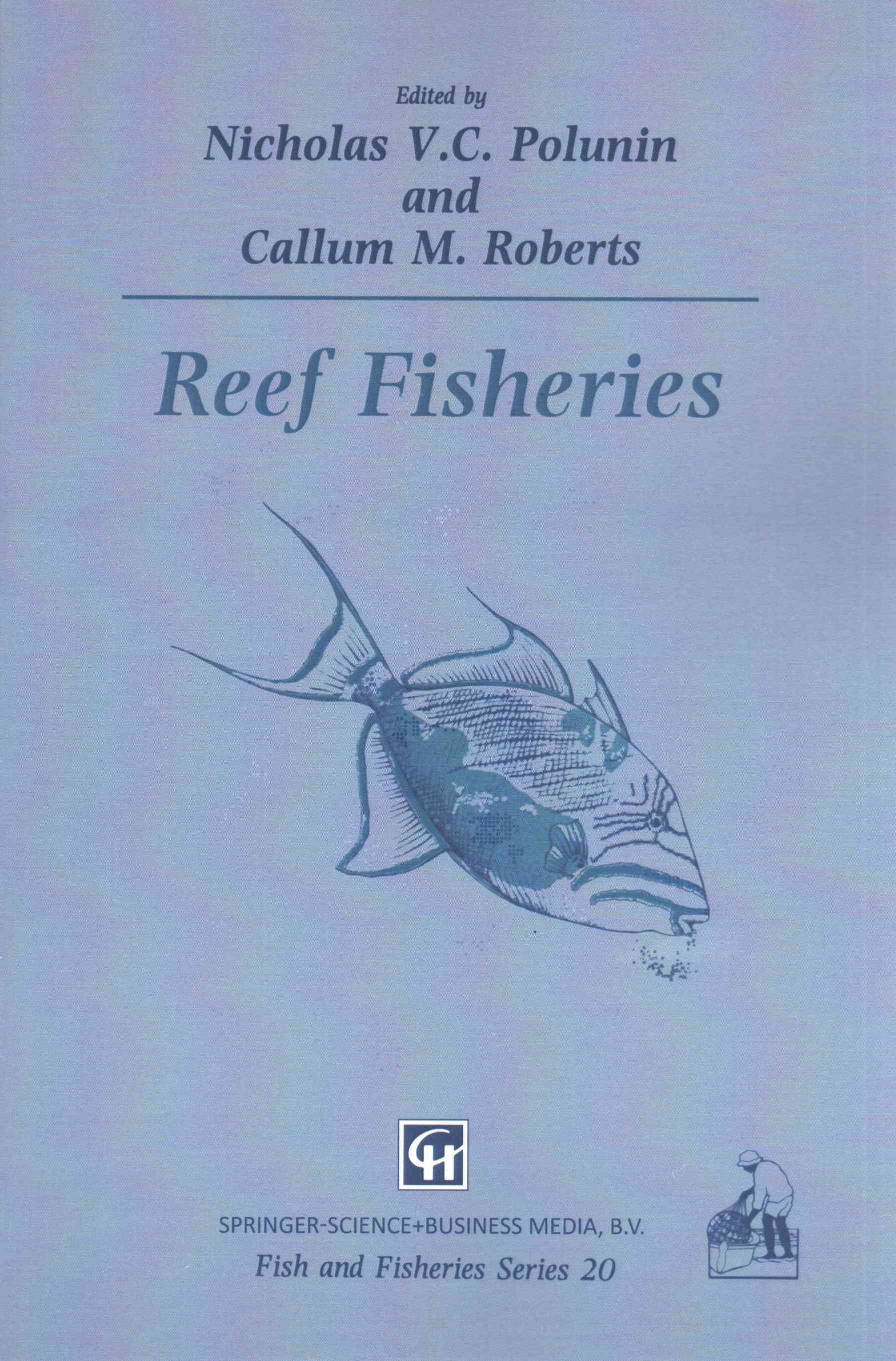 Reef Fisheries By Polunin Nicholas V.C. (editor), C. Roberts (editor)