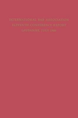 Eleventh Conference of the International Bar Association 9789401700450