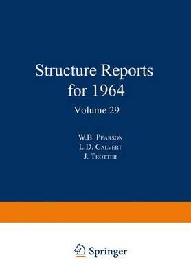 Structure Reports for 1964 9789401731058 (Paperback)