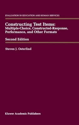 Constructing Test Items By Osterlind Steven J. Osterlind 9789401740982