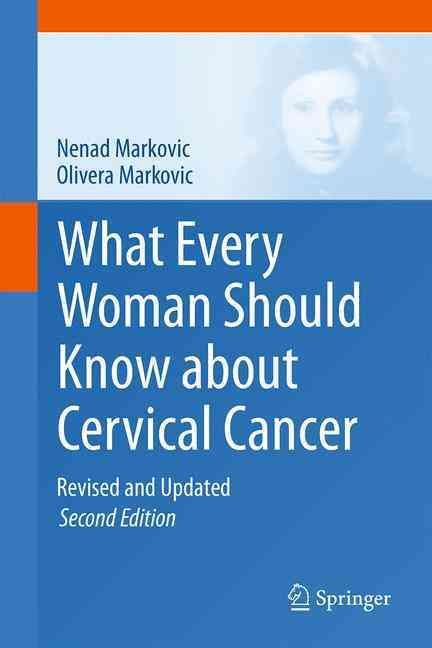 What Every Woman Should Know About Cervical Cancer 9789401775595