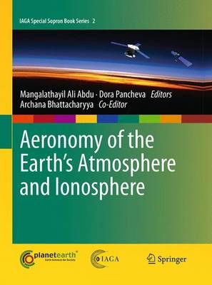 Aeronomy of the Earth's Atmosphere and Ionosphere 9789401777827