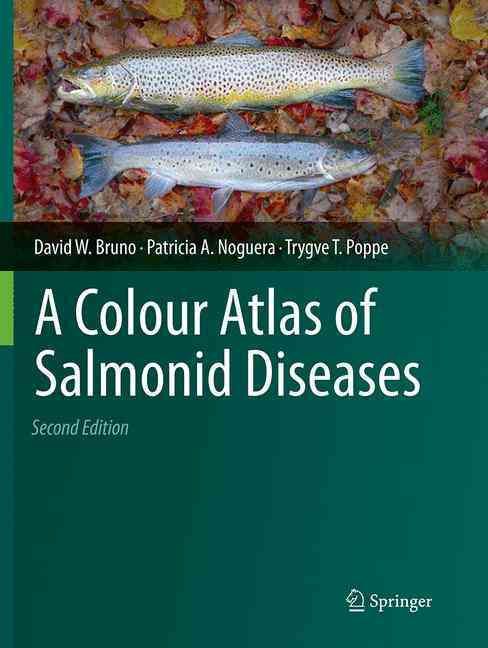A Colour Atlas of Salmonid Diseases 9789401778923 (Paperback)
