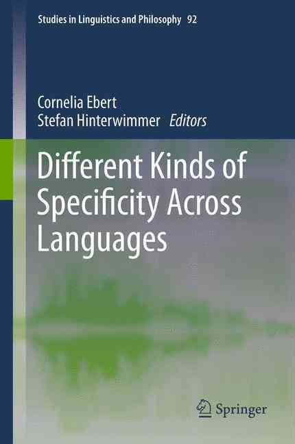 Different Kinds of Specificity Across Languages 9789401781411