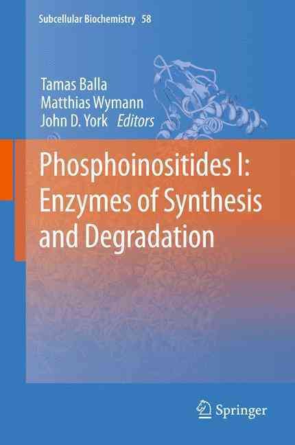 Phosphoinositides I: Enzymes of Synthesis and Degradation (Paperback)