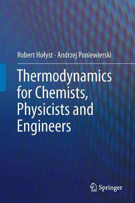 Thermodynamics for Chemists, Physicists and Engineers 9789401783040