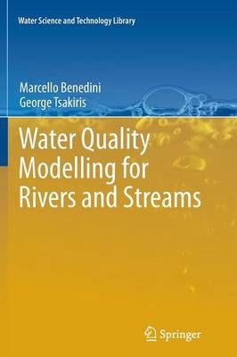 Water Quality Modelling for Rivers and Streams By Benedini, Marcello