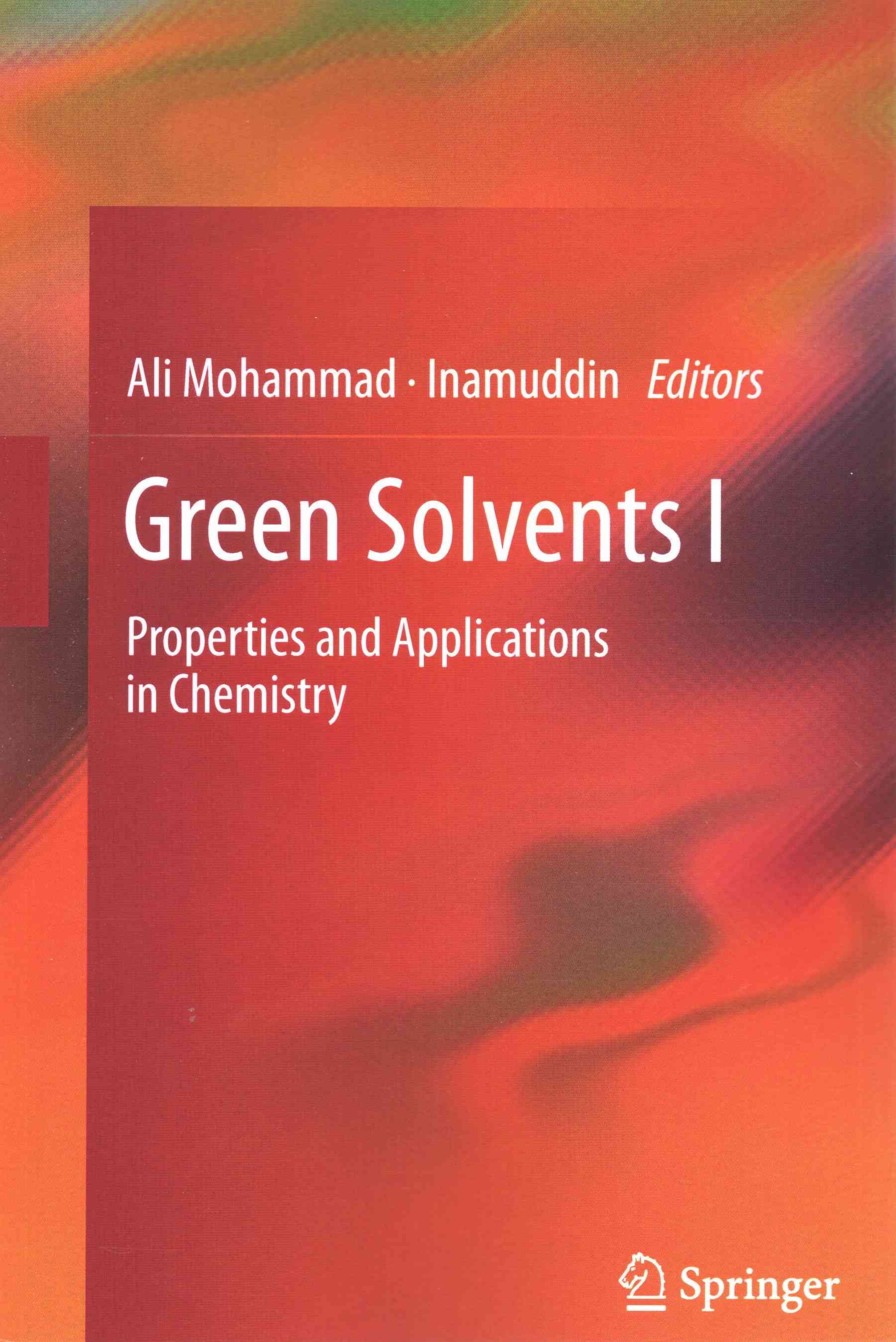 Green Solvents I By Ali Mohammad (editor), Inamuddin Dr. (editor)