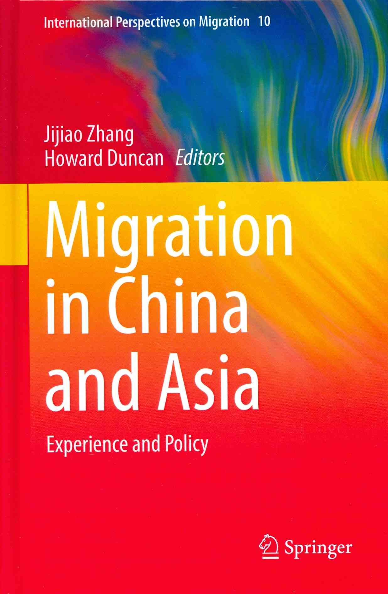 Migration in China and Asia : Experience and Policy By Zhang, Jijiao