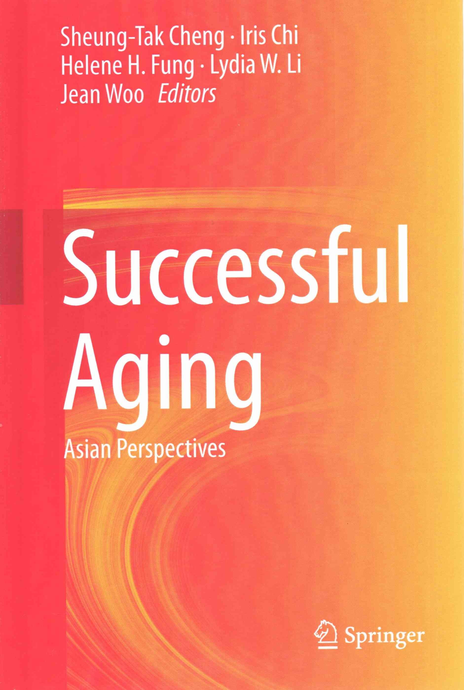 Successful Aging : Asian Perspectives By Cheng, Sheung-Tak (Hardback)