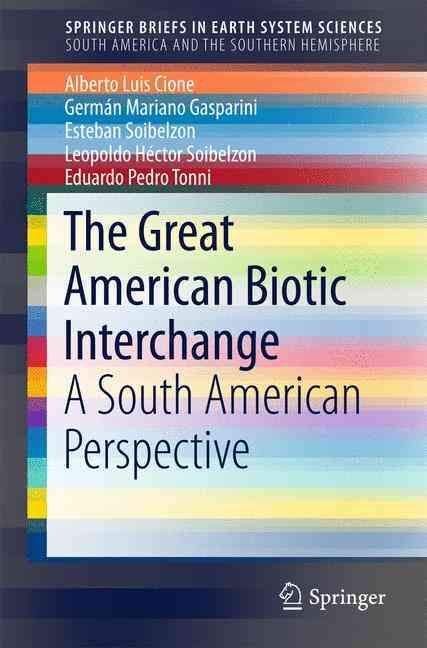 The Great American Biotic Interchange 9789401797917 (Paperback)