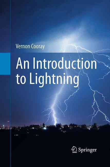 An Introduction to Lightning By Vernon Cooray 9789402401110