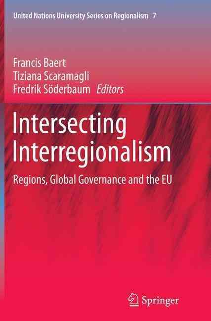 Intersecting Interregionalism 9789402402766 (Paperback)