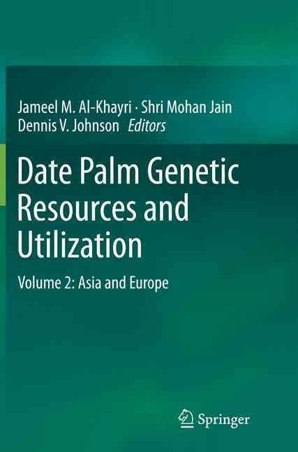 Date Palm Genetic Resources and Utilization 9789402403954 (Paperback)