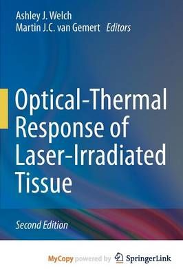 Optical-Thermal Response of Laser-Irradiated Tissue 9789402404494