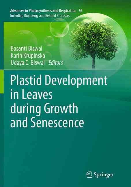 Plastid Development in Leaves During Growth and Senescence (Paperback)