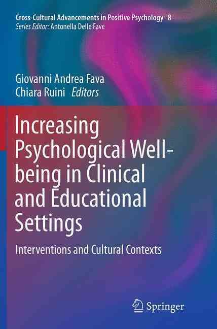 Increasing Psychological Well-Being in Clinical and Educational Settings
