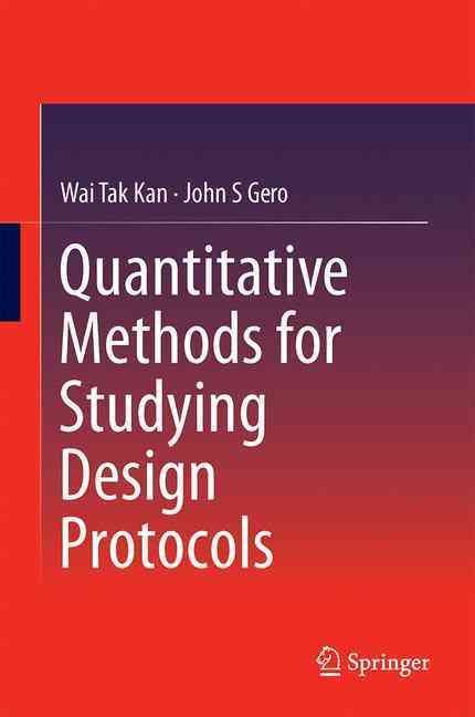 Quantitative Methods for Studying Design Protocols 9789402409826