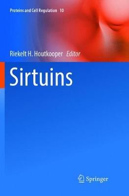 Sirtuins By Riekelt H. Houtkooper (editor) 9789402414509 (Paperback)