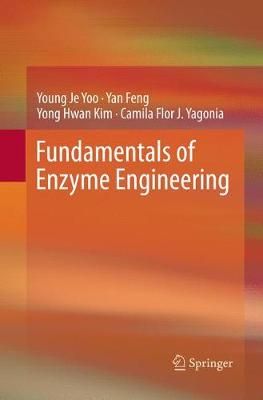 Fundamentals of Enzyme Engineering 9789402414691 (Paperback)