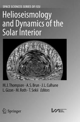 Helioseismology and Dynamics of the Solar Interior 9789402414714