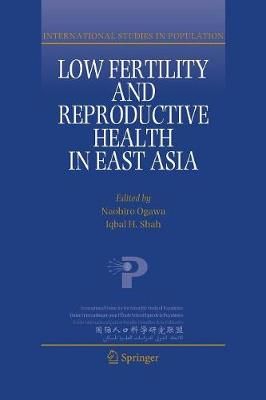 Low Fertility and Reproductive Health in East Asia 9789402415797