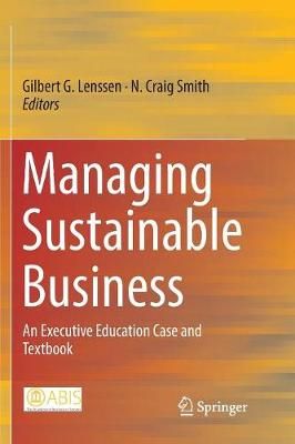 Managing Sustainable Business 9789402416343 (Paperback)