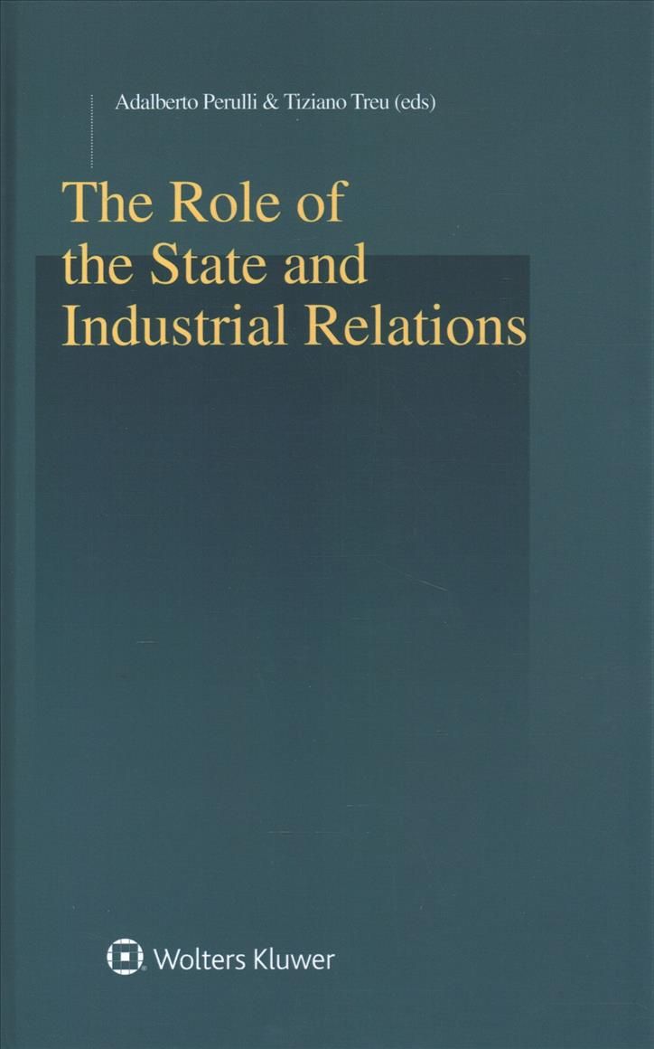 Role of the State and Industrial Relations By Adalberto Perulli