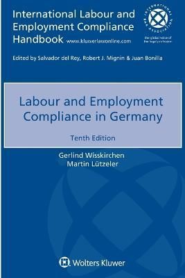 Labour and Employment Compliance in Germany By Wisskirchen (Paperback)