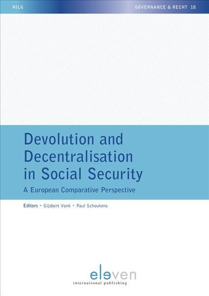 Devolution and Decentralisation in Social Security 9789462369801