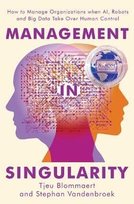 Management in Singularity By Tjeu Blommaert 9789462763111 (Paperback)