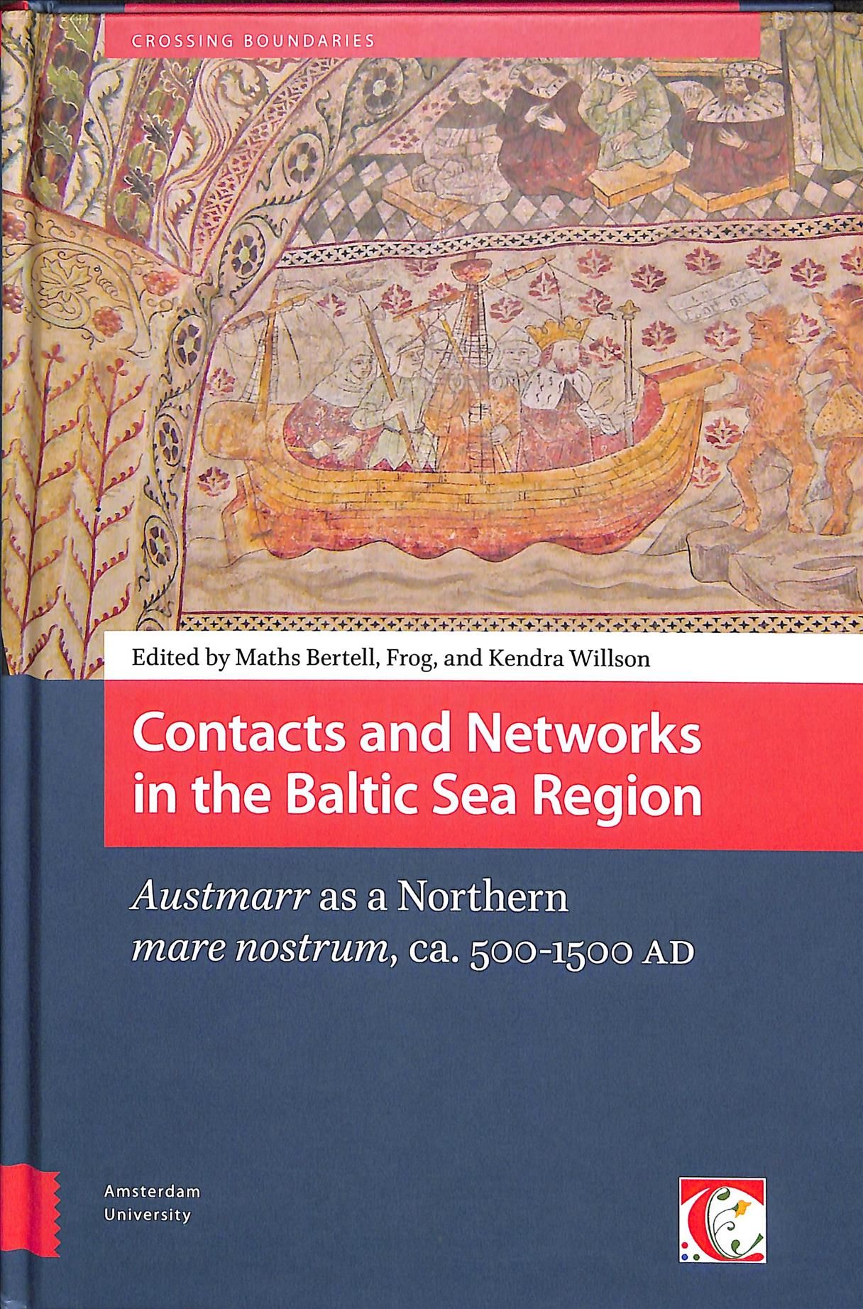 Contacts and Networks in the Baltic Sea Region 9789462982635