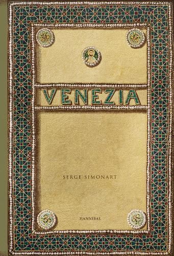 Venezia By Serge Simonart 9789463887502 (Hardback)