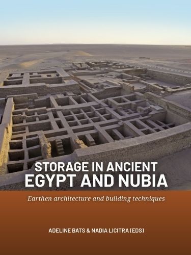 Storage in Ancient Egypt and Nubia 9789464262230 (Paperback)