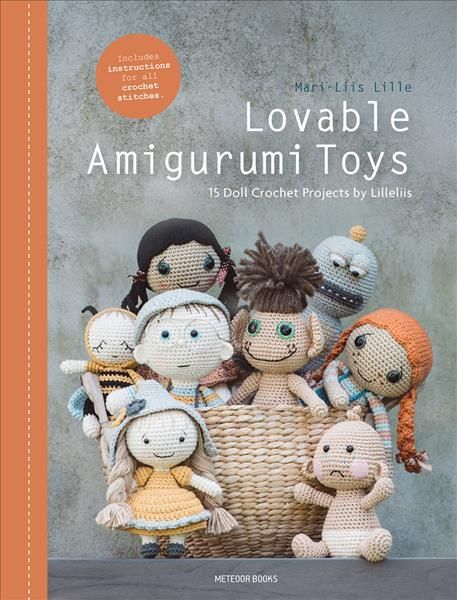 Lovable Amigurumi Toys By Mari-Liis Lille 9789491643323 (Paperback)