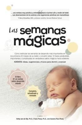 Las Semanas Mágicas By Frans X. Plooij, Hetty van de Rijt