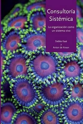 Consultoría Sistémica By Anton De Kroon, Siebke Kat 9789492331076